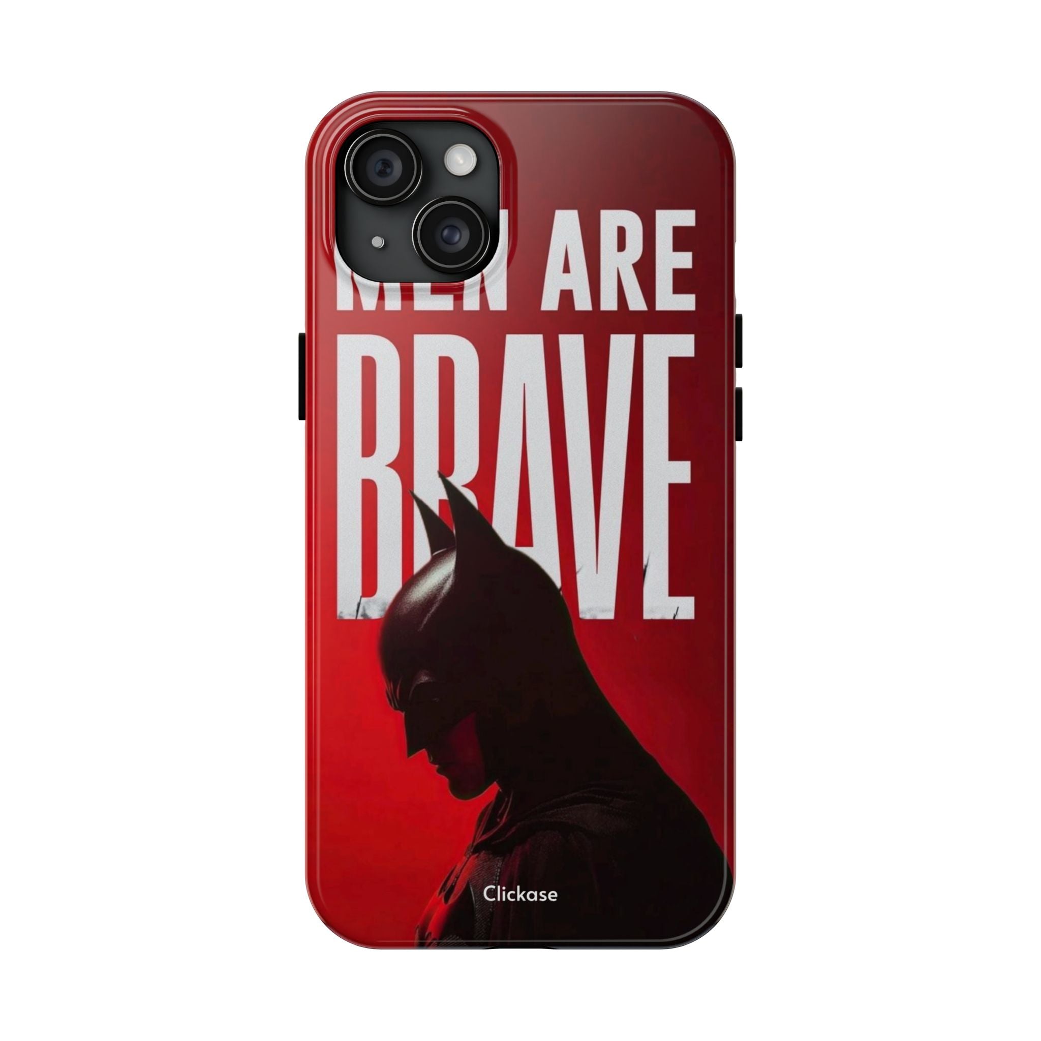 Men Are Brave - The Batman by