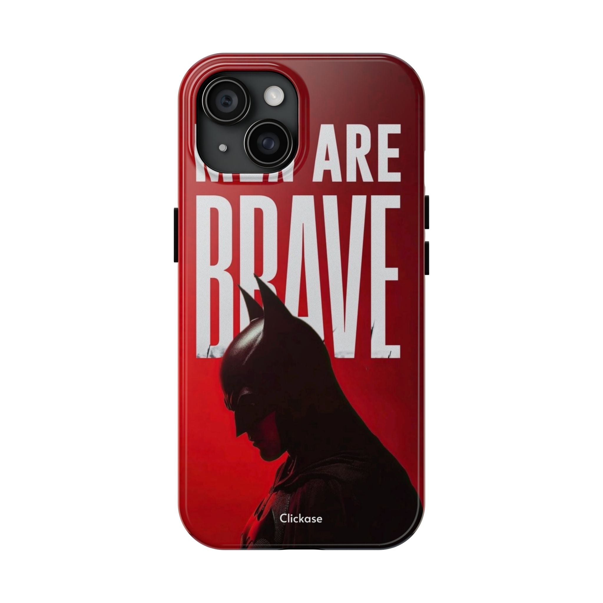 Men Are Brave - The Batman by